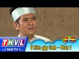 THVL | Thế giới cổ tích: Ở hiền gặp lành (Phần 1)