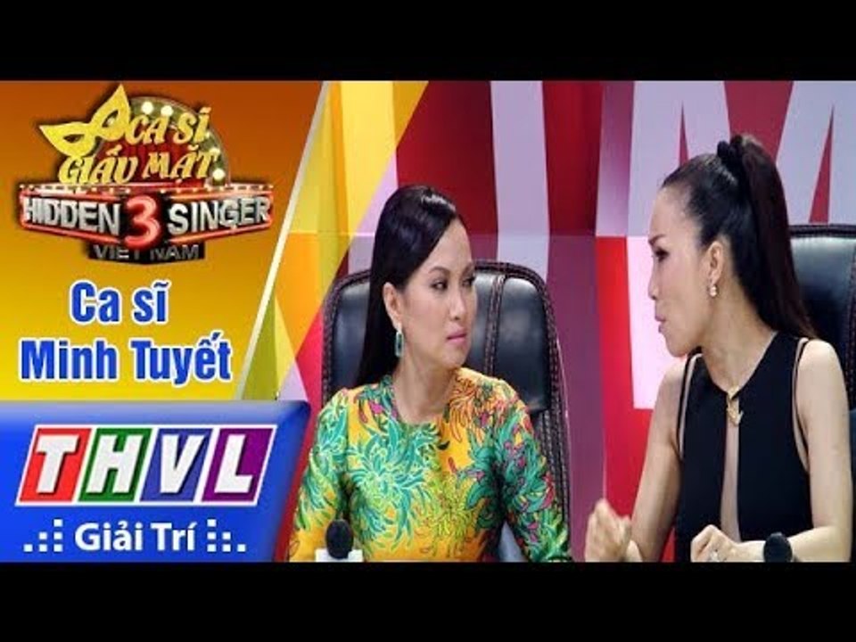 THVL | Ca sĩ giấu mặt 2017- Tập 14[9]: Nhiều điều bất ngờ tại vòng 4 với ca sĩ Minh Tuyết