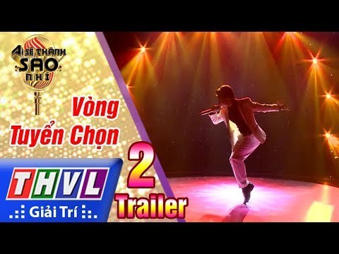 THVL | Ai sẽ thành sao nhí - Tập 2: Vòng tuyển chọn - Trailer