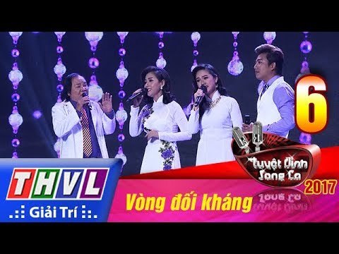 THVL | Tuyệt đỉnh song ca 2017- Tập 6[3]: Đừng nói xa nhau-Đan Phượng,Duy Tài,Minh Đương,Bích Ngọc