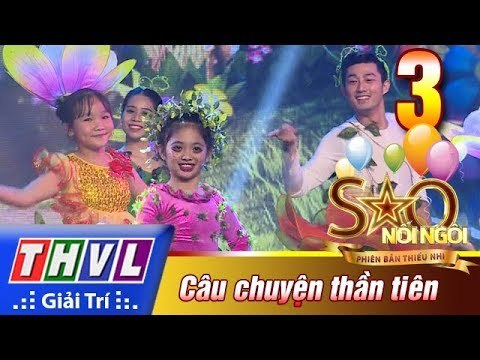 THVL | Sao nối ngôi - Phiên bản thiếu nhi: Tập 3[3]: Thế giới loài hoa - Khánh Nhi