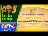 THVL | Làng hài mở hội 2017 – Tập 5: Khán giả may mắn