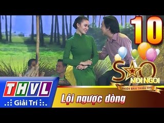 THVL | Sao nối ngôi - Phiên bản thiếu nhi: Tập 10[5] | Về miền Tây - NSƯT Kim Tử Long
