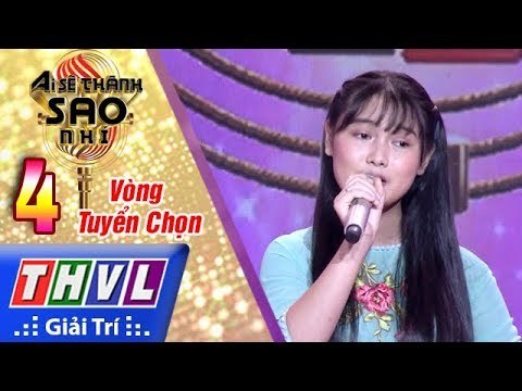 THVL | Ai sẽ thành sao nhí - Tập 4[4]: Thương về miền Trung - Mỹ Duyên