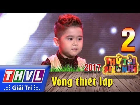 THVL | Thử tài siêu nhí 2017- Tập 2[2]: Bống bống bang bang - Ngô Quốc Dương