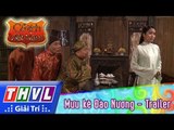 THVL | Cổ tích Việt Nam: Mưu kế Đào Nương - Trailer