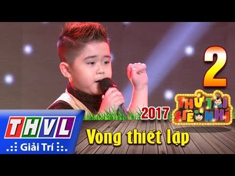 THVL | Thử tài siêu nhí 2017 – Tập 2: Vòng thiết lập