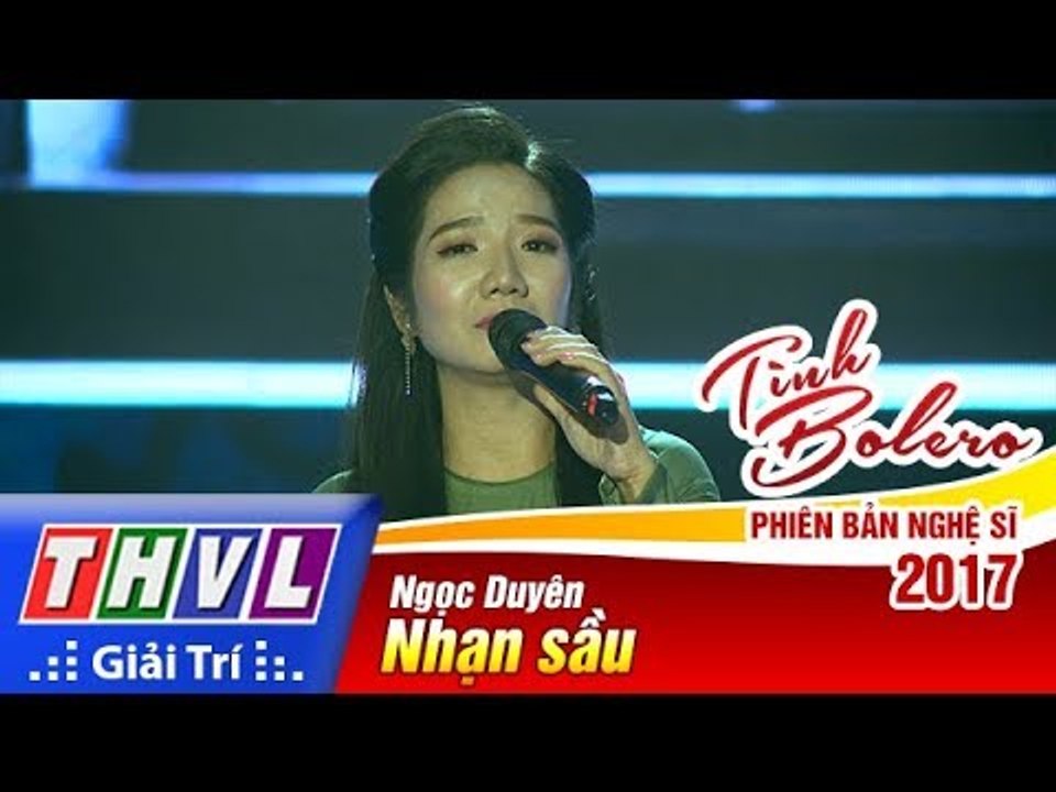 THVL | Tình Bolero – Phiên bản nghệ sĩ 2017 | Tập 12[1]: Nhạn sầu - Ngọc Duyên