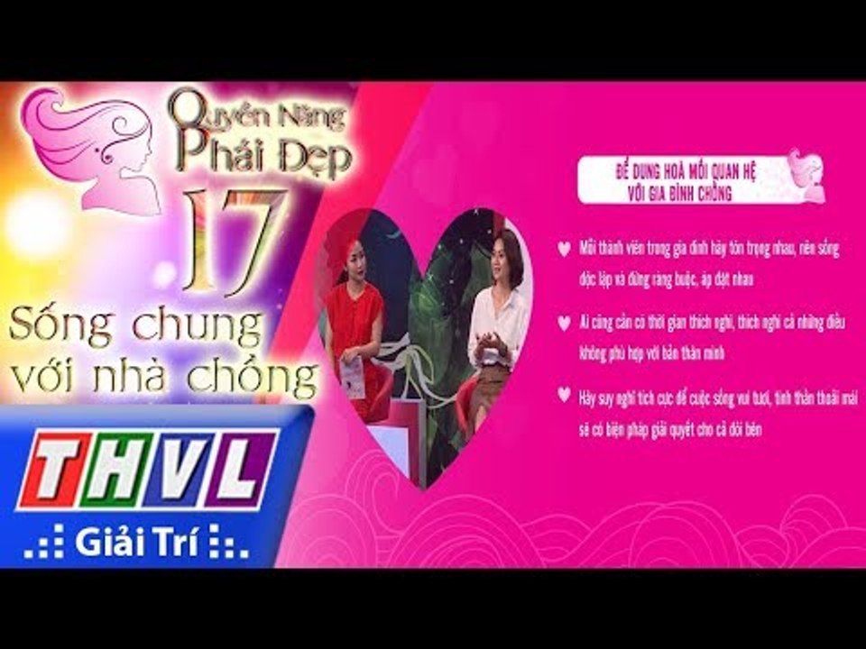THVL | Quyền năng phái đẹp - Tập 17[3]: Sống chung với nhà chồng