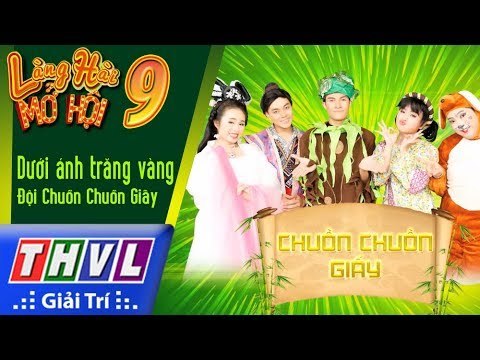 THVL | Làng hài mở hội 2017 – Tập 9[3]: Dưới ánh trăng vàng – Đội Chuồn Chuồn Giấy