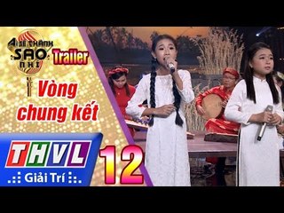 THVL | Ai sẽ thành sao nhí - Tập 12: Chung kết xếp hạng - Trailer