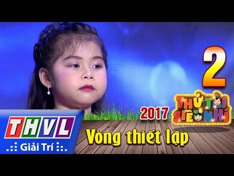 THVL | Thử tài siêu nhí 2017- Tập 2[11]: Áo mới Cà Mau - Võ Nguyễn Phương Vy