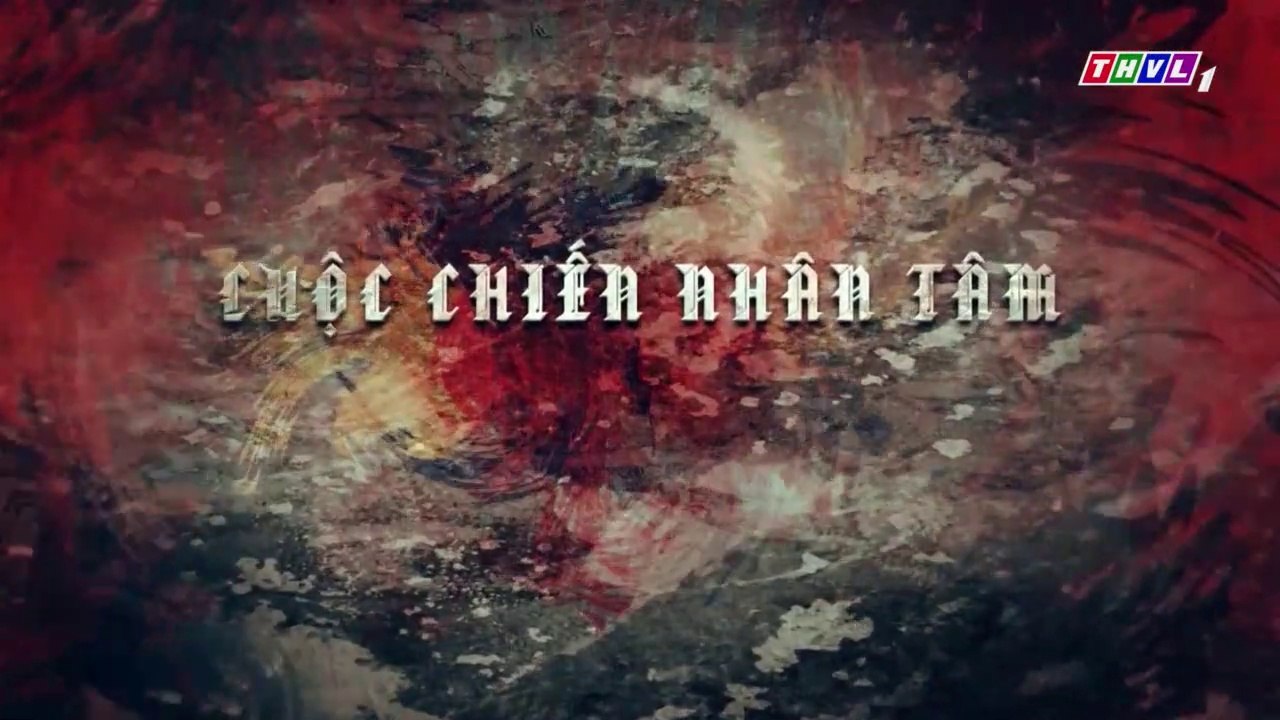 Cuộc Chiến Nhân Tâm Tập 53 - Phim Việt Nam