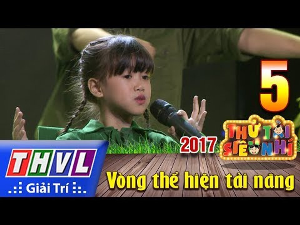 THVL | Thử tài siêu nhí 2017 – Tập 5[8]: Nổi lửa lên em - Thùy Linh