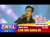 THVL | Tình Bolero – Phiên bản nghệ sĩ 2017 | Tập 10: Linh hồn tượng đá - Diễn viên Huỳnh Đông