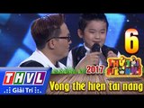 THVL | Thử tài siêu nhí 2017 – Tập 6[5]: Sài Gòn, Sài Gòn - Hoàng Long