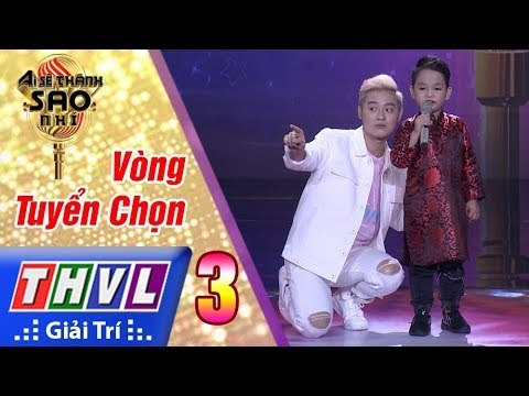 THVL | Ai sẽ thành sao nhí - Tập 3: Vòng tuyển chọn
