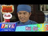 THVL | Cổ tích Việt Nam: Mũi dài (Phần cuối) - FULL