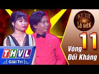 THVL | Kỳ tài lộ diện - Tập 11[8]: Vòng đối kháng - Đặng Văn Hoàng Khang, Đặng Thị Thanh Huyền