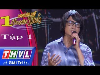 THVL | Người kể chuyện tình – Tập 1[6]: Thói đời – Triệu Long