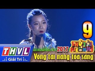 THVL | Thử tài siêu nhí 2017 – Tập 9[4]: Nhảy Wacking - Mai Anh