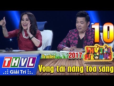 THVL | Thử tài siêu nhí 2017 – Tập 10: Vòng tài năng tỏa sáng - Trailer