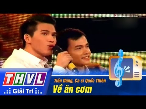 THVL | Vòng chung kết 5 - Tiếng hát PTTH Vĩnh Long: Tiến Dũng, Ca sĩ Quốc Thiên - Về ăn cơm