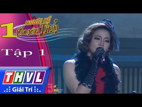 THVL | Người kể chuyện tình – Tập 1[1]: Buồn trong kỷ niệm – Thu Trang