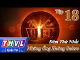 THVL | Tình ca Việt 2015 - Tập 18: Chủ đề Những ông hoàng Bolero - Đêm thứ nhất