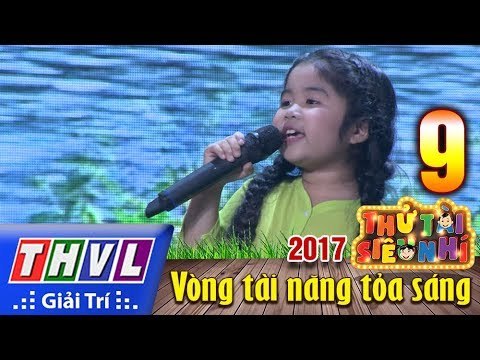THVL | Thử tài siêu nhí 2017 – Tập 9[1]: Ca cảnh Quê hương mình - Huỳnh Hồng Ân