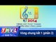 THVL | Vòng chung kết 1: Tiếng hát Phát Thanh Truyền Hình Vĩnh Long (21/12/2014) - Phần 2
