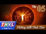 THVL | Tình ca Việt 2015 - Chủ đề: Những mối tình thơ | Tập 5: Tình thơ
