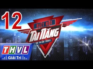 THVL | Biệt đội tài năng - Tập 12: Vòng bán kết 3