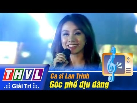 THVL | Đêm Gala trao giải Tiếng hát PTTH Vĩnh Long: Ca sĩ Lan Trinh - Góc phố dịu dàng
