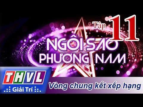 THVL | Ngôi sao phương Nam 2015 - Tập 11: Chung kết xếp hạng