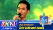 THVL | Vòng chung kết 5 - Tiếng hát PTTH Vĩnh Long: Mai Thanh Luân - Trên biển quê hương