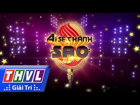 THVL | Ai sẽ thành Sao Mùa 2 - Tuyển sinh: Trailer
