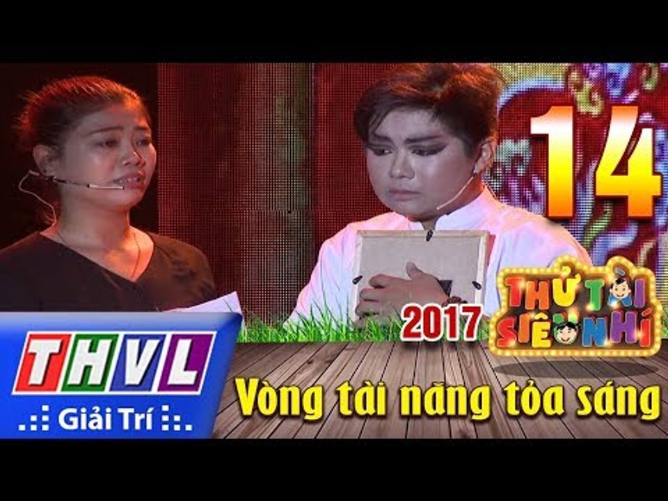 THVL | Thử tài siêu nhí 2017 – Tập 14[6]: Trích đoạn cải lương "Duyên nghiệp cầm ca" - Trọng Nhân