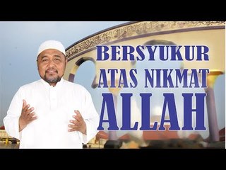 BERSYUKUR ATAS NIKMAT ALLAH