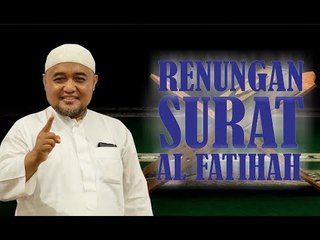 RENUNGAN SURAT AL FATIHAH