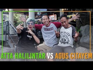 Agus Cita VS Atta Halilintar #1