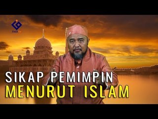 Sikap Pemimpin Menurut ISLAM