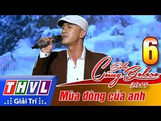 THVL | Solo cùng Bolero 2017 - Tập 6[10]: Mùa đông của anh - Thiên Bảo