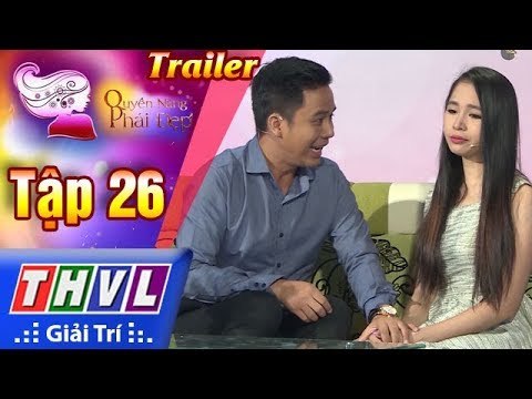 THVL | Quyền năng phái đẹp - Tập 26: Phụ nữ nên có sự nghiệp riêng – Trailer