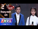 THVL | Tuyệt đỉnh song ca-Cặp đôi vàng 2017|Tập 2[5]: Sao chưa thấy hồi âm - Mai Trần Lâm, Kim Chi