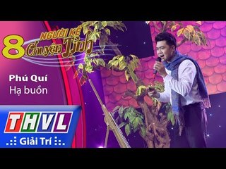 THVL | Người kể chuyện tình – Tập 8[4]: Hạ buồn - Phú Quí