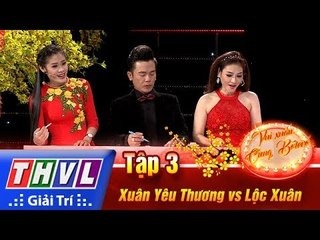 THVL | Vui xuân cùng Bolero – Tập 3 | Vòng 4: Hợp sức