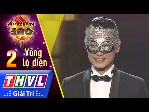 THVL | Ai Sẽ Thành Sao Mùa 2 - Tập 2[1]: Rồi Mai Tôi Đưa Em - Thí Sinh Bí Ẩn Số 11