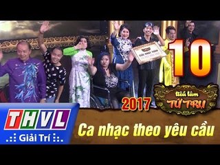 THVL | Tiếu lâm tứ trụ 2017 – Tập 10: Ca nhạc theo yêu cầu