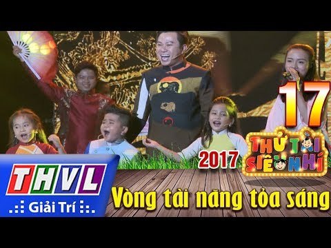 THVL | Thử tài siêu nhí 2017 – Tập 17[8]: Khúc hát ân tình - Lớp tài năng nhí